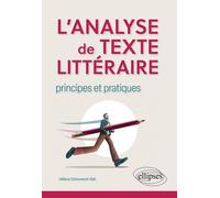 L'analyse De Texte Littéraire - Principes Et Pratiques
