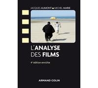 L'analyse des films 4ème édition - Jacques Aumont - Armand Colin - broché - Etude