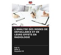 L'analyse Des Modes De Défaillance Et De Leurs Effets En Radiologie