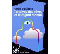 L'Analyse Des Reves Et Le Regard Mental
