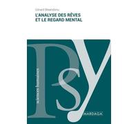 L'analyse Des Rêves Et Le Regard Mental