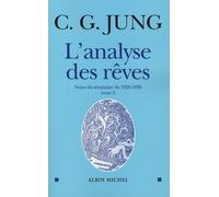 L'Analyse des rêves - tome 2 Notes du séminaire de 1928-1930 - Jean-pierre Cahen - Albin Michel - broché - Essai