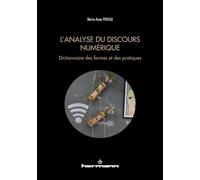 L'analyse du discours numérique Dictionnaire des formes et des pratiques - Marie-Anne Paveau - Hermann - broché - Essai
