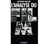 Raymond Bellour – L'Analyse du film – Broché – Éditions Calmann-Lévy