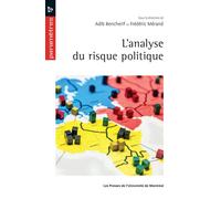 L'analyse du risque politique - Adib Bencherif - Presses Universite De Montreal - broché - Essai