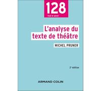L'analyse du texte de théâtre - 2e éd.