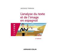 L'analyse du texte et de l'image en espagnol - 2e éd.