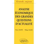 L'analyse Économique Des Grandes Questions D'actualité