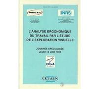 L'ANALYSE ERGONOMIQUE DU TRAVAIL /EXPLO VISUELLE POTTIER , NEBOIT (Auteur)