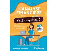 L'analyse financière avec Alice, c'est du gâteau ! Une méthode simple et efficace pour tous ! - Hebattallah ABOULMAATY - Studyrama Eds - broché - Guide