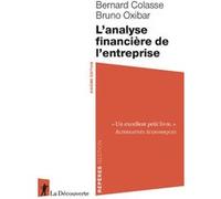 L'analyse financière de l'entreprise Bernard Colasse (Auteur), Bruno Oxibar (Auteur)