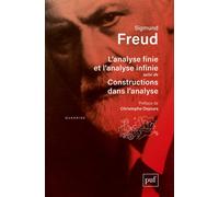 L'analyse finie et l'analyse infinie, suivi de Constructions dans l'analyse - Sigmund Freud - Puf - broché - Essai