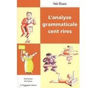 L'Analyse Grammaticale Cent Rires