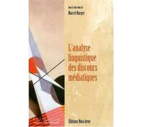 L'analyse linguistique des discours médiatiques