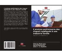 L'analyse Préliminaire Des Risques Appliquée À Une Industrie Textile