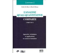 L'analyse quali-quantitative comparée (AQQC-QCA) Approche, techniques et applications en sciences humaines - Gisèle de Meur - Academia Eds - broché - Etude