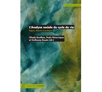 L'analyse sociale du cycle de vie: Enjeux, théorie et pratiques