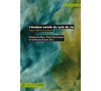 L'Analyse sociale du cycle de vie Enjeux, théorie et pratiques - Ghada Bouillass - Presses Des Mines - broché - Etude