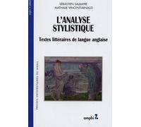 L'analyse Stylistique - Textes Littéraires De Langue Anglaise