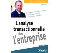 L'analyse transactionnelle dans l'entreprise