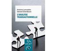 L'Analyse transactionnelle - Gérard Chandezon - Que Sais-Je - Poche - Etude