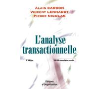 L'analyse transactionnelle: Outil de communication et d'évolution