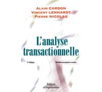 L'analyse transactionnelle Outil de communication et d'évolution - Alain Cardon - Organisation Eds D' - Poche - Etude