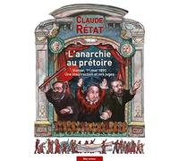 L'anarchie au prétoire: Vienne, 1er mai 1890. Une insurrection et ses juges