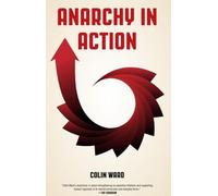 L'anarchie en action