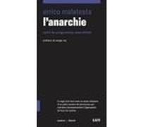 L'anarchie Errico Malatesta (Auteur), Serge Roy (Préface)