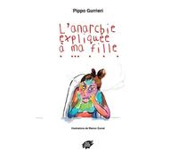 L'anarchie expliquée à ma fille