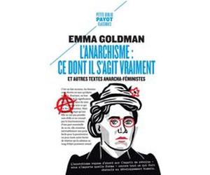 L'anarchisme : ce dont il s'agit vraiment Emma Goldman (Auteur), Léa Gauthier (Traduction)