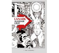 Lanark: A Life in 4 Books