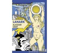 Lanark - Alasdair Gray - A.m. Metailie - Poche - Roman