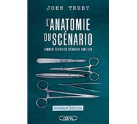 L'anatomie du scénario - nouvelle édition