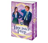Lancaster Prep - A Million Kisses In Your Lifetime: Roman - Die auf Tiktok gehypte spicy Romance endlich auf Deutsch!