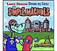 Lance Dragon Defends His Castle With Simple Machines