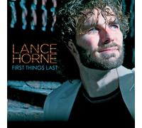 Lance Horne - First Things Last [Import]