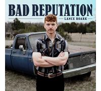 Lance Roark Bad Reputation (CD) Album