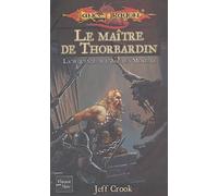 Lancedragon, tome 59 : Le Maître de Thorbardin, la séquence de l'âge des mortels