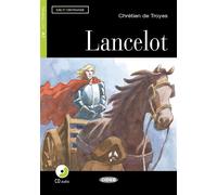 Lancelot (A1) Livre avec un CD audio - Chrétien de Troyes - Cideb Black Cat - Livre CD - Méthode de langue CD
