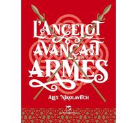 L'ancelot avançait en armes