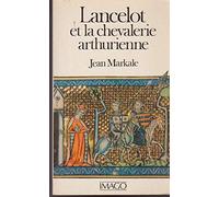 Lancelot et la chevalerie arthurien.