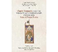 Lancelot-Grail 10: Chapter Summaries For The Vulgate And Post-Vulgate Cycles And Index Of Proper Names