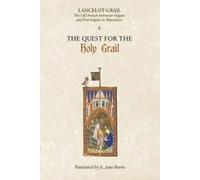 Lancelot-Grail : 6. la quête du Saint Graal
