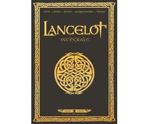 Lancelot - Intégrale - Tome 1, Claudas Des Terres Désertes - Tome 2, Iweret - Tome 3, Morgane - Tome 4, Arthur