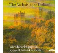 Lancelot, James - Archbishop's Fanfare