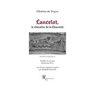 Lancelot, le Chevalier de la Charrette
