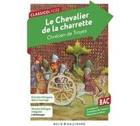 Lancelot ou le Chevalier à la charrette Chrétien de Troyes (Auteur), Daniel Poirion (Traduction)