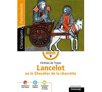 Lancelot ou le Chevalier à la charrette - Classiques et Patrimoine 2016 - Chrétien de Troyes - Magnard - Poche - Scolaire / Universitaire